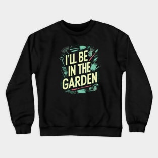 Fathers Day Worlds Best Dad Father Birthday Gift For Daddy Greenhouse Gardener Funny Present Garden Gardening Shed Crewneck Sweatshirt